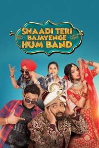 Shaadi Teri Bajayenge Hum Band - Poster