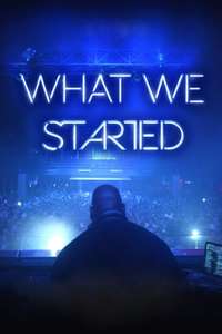 What We Started - Poster
