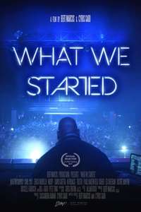 What We Started - Poster