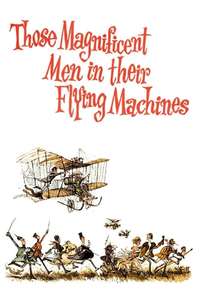 Those Magnificent Men in Their Flying Machines or How I Flew from London to Paris in 25 hours 11 minutes - Poster