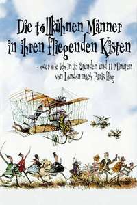 Those Magnificent Men in Their Flying Machines or How I Flew from London to Paris in 25 hours 11 minutes - Poster