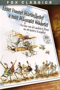 Those Magnificent Men in Their Flying Machines or How I Flew from London to Paris in 25 hours 11 minutes - Poster