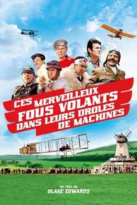 Those Magnificent Men in Their Flying Machines or How I Flew from London to Paris in 25 hours 11 minutes - Poster
