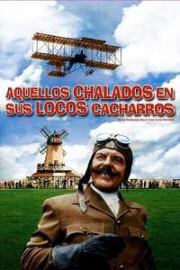 Those Magnificent Men in Their Flying Machines or How I Flew from London to Paris in 25 hours 11 minutes - Poster