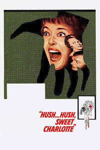 Hush... Hush  Sweet Charlotte - Poster