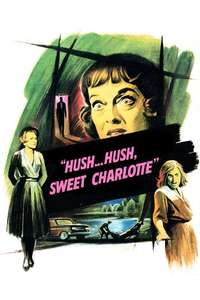 Hush... Hush  Sweet Charlotte - Poster