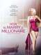 How to Marry a Millionaire