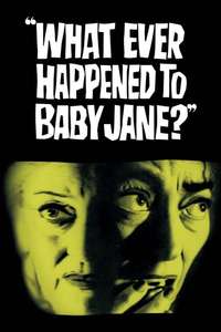 What Ever Happened to Baby Jane? - Poster