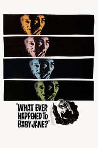 What Ever Happened to Baby Jane? - Poster