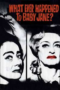 What Ever Happened to Baby Jane? - Poster