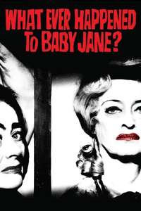 What Ever Happened to Baby Jane? - Poster
