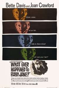 What Ever Happened to Baby Jane? - Poster