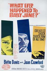 What Ever Happened to Baby Jane? - Poster