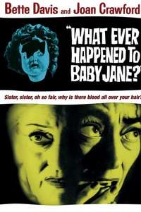 What Ever Happened to Baby Jane? - Poster