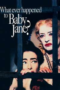 What Ever Happened to Baby Jane? - Poster