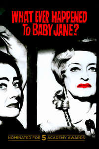 What Ever Happened to Baby Jane? - Poster