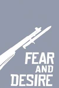 Fear and Desire - Poster