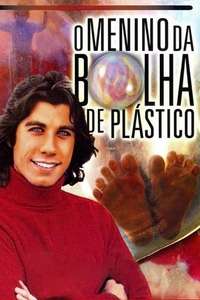 The Boy in the Plastic Bubble - Poster