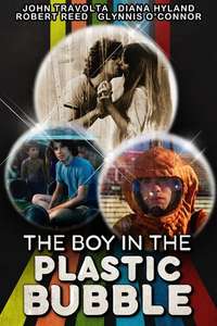 The Boy in the Plastic Bubble - Poster