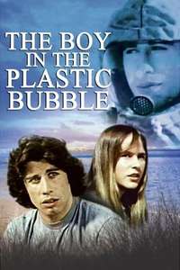 The Boy in the Plastic Bubble - Poster