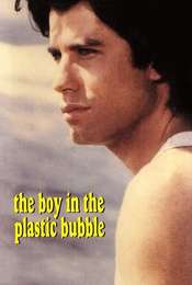 The Boy in the Plastic Bubble