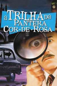 Trail of the Pink Panther - Poster