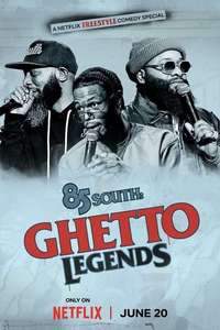 85 South: Ghetto Legends - Posters