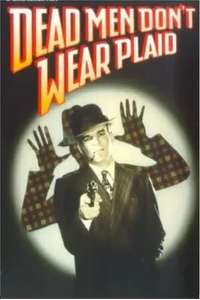 Dead Men Don't Wear Plaid - Poster