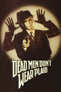 Dead Men Don't Wear Plaid - Poster