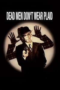 Dead Men Don't Wear Plaid - Poster
