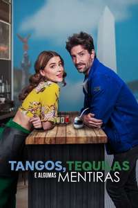 Tango  Tequila and Some Lies - Posters