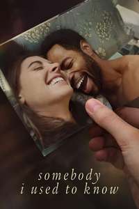 Somebody I Used to Know - Poster