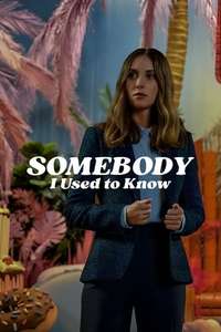 Somebody I Used to Know - Poster