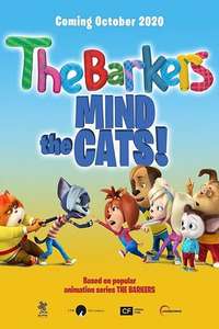 The Barkers: Mind the Cats! - Poster