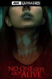 No One Gets Out Alive - Poster