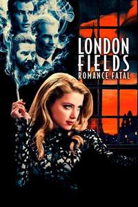 London Fields - Posters