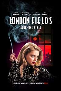 London Fields - Posters