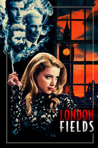 London Fields - Posters
