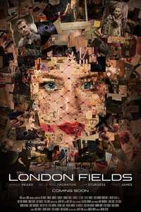 London Fields - Posters
