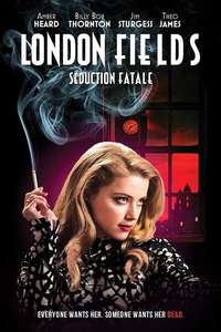 London Fields - Posters