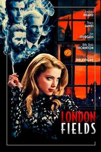 London Fields - Posters