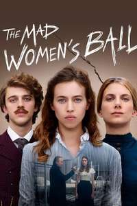 The Mad Women's Ball - Poster