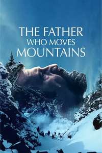 The Father Who Moves Mountains - Posters