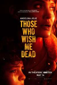 Those Who Wish Me Dead - Posters