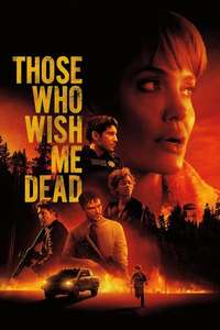 Those Who Wish Me Dead - Posters