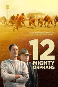 12 Mighty Orphans - Poster