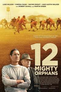 12 Mighty Orphans - Poster