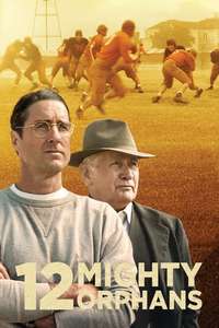12 Mighty Orphans - Poster