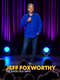 Jeff Foxworthy: The Good Old Days