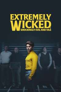Extremely Wicked  Shockingly Evil and Vile - Poster